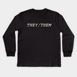 Gender pronouns: They/them Kids Long Sleeve T-Shirt